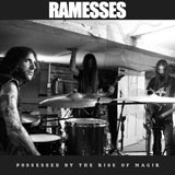 Ramesses 'Possessed By The Rise Of Magik' CD 2011