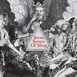 Seven Sisters Of Sleep – S/T – CD 2011