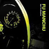 Fu Manchu 'Start The Machine' CD 2005