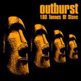Outburst '100 Tonnes Of Stone' CDEP 2005