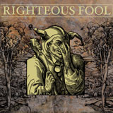 Righteous Fool - S/T - 7" 2010