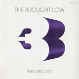 The Brought Low 'Third Record' CD 2010