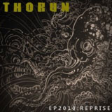 Thorun 'Reprise' CDEP 2011