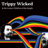 Trippy Wicked And The Cosmic Children Of The Knight 'Imaginarianism' CDEP 2008
