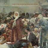 The United Sons Of Toil ‘When The Revolution Comes, Everything Will Be Beautiful’ CD/LP 2011