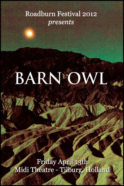 Roadburn 2012 - Barn Owl