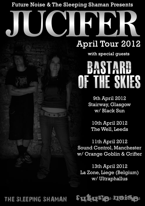 Jucifer / Bastard Of The Skies - April Tour 2012