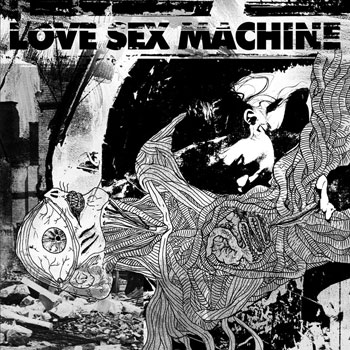 Love Sex Machine