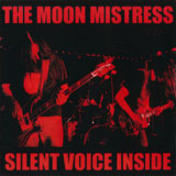The Moon Mistress 'Silent Voice Inside' CD 2012