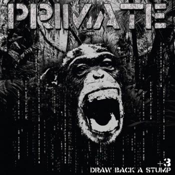Primate 'Draw Back A Stump' Artwork