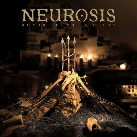 Neurosis 'Honor Found In Decay' Artwork