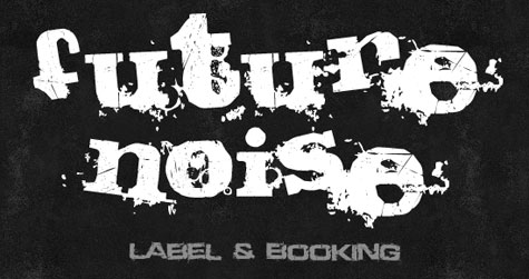 Future Noise – Label & Booking