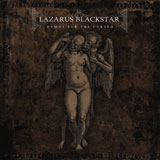 Lazarus Blackstar ‘Hymns For The Cursed’ CD 2012