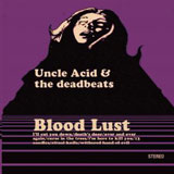 Uncle Acid & The Deadbeats 'Blood Lust'