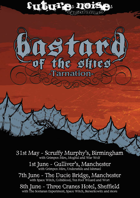 Bastard Of The Skies 'Tarnation' Gigs Flyer 2013