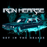 Iron Hearse 'Get In The Hearse'