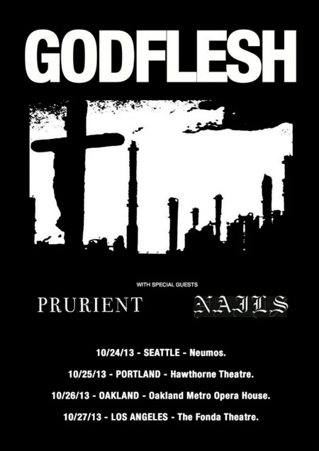 Godflesh / Prurient / Nails - US Tour 2013
