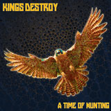Kings Destroy 'A Time Of Hunting'