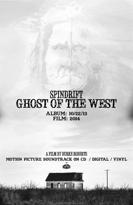 'Spindrift: Ghost Of The West' Release Flyer