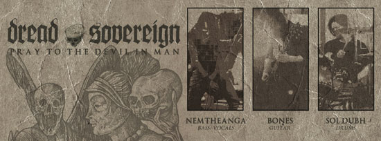 Dread Sovereign 'Pray To The Devil In Man' Advert