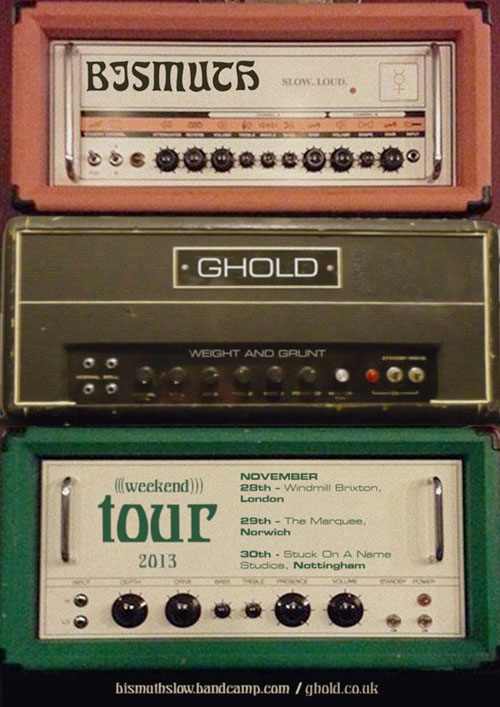 Bismuth / Ghold - UK Tour 2013