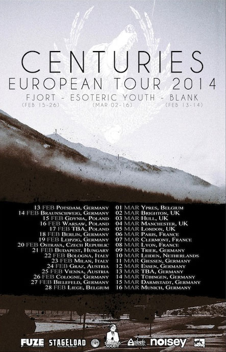 Centuries - Euro Tour 2014