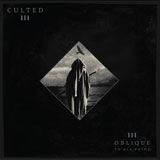 Culted 'Oblique To All Paths'