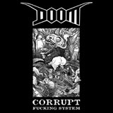 Doom 'Corrupt Fucking System'