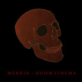Merrin 'Doom Cinema'