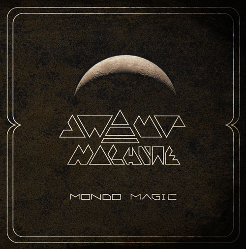 Swamp Machine 'Mondo Magic' Artwork