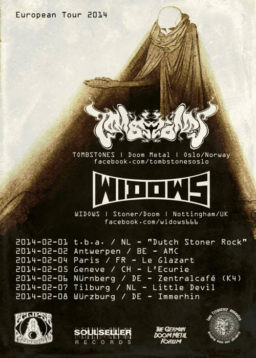 Tombstones / Widows - Euro Tour 2014