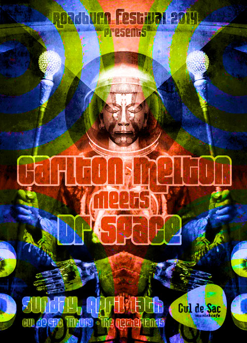 Roadburn 2014 - Carlton Melton meets Dr. Space