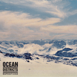 Ocean Districts 'Expeditions' / Outwailed 'Observant'