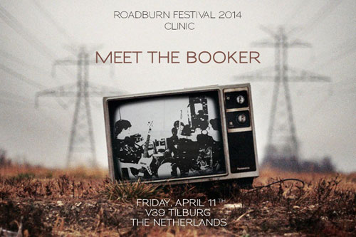 Roadburn 2014 Clinic - Meet The Booker