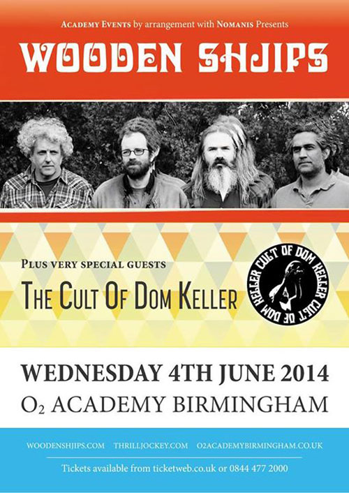 Wooden Shjips / The Cult Of Dom Keller @ O2 Academy 3, Birmingham 04/06/2014
