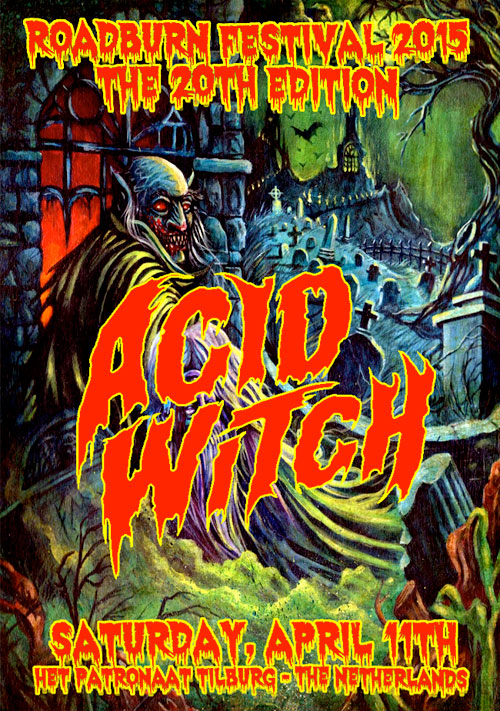 Roadburn 2015 - Acid Witch