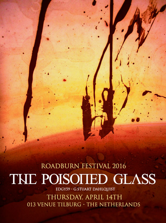 Roadburn 2016 - The Poisoned Glass