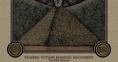 Trapped Within Burning Machinery 'The Filth Element'