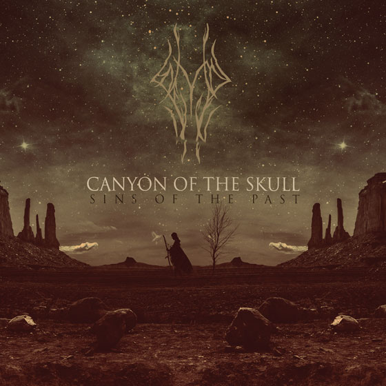Canyon Of The Skull ‘Sins Of The Past’