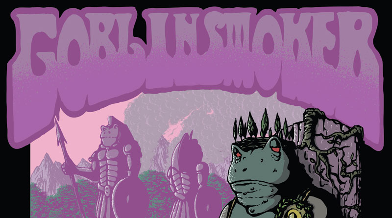 Goblinsmoker 'A Throne In Haze, A World Ablaze'