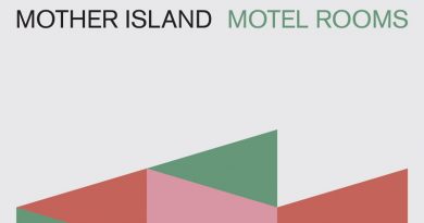 Mother Island ‘Motel Rooms’