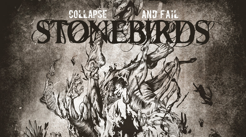 Stonebirds 'Collapse And Fail'