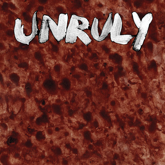 Unruly ‘Unruly’