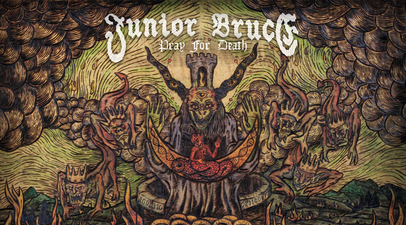 Junior Bruce 'Pray For Death'