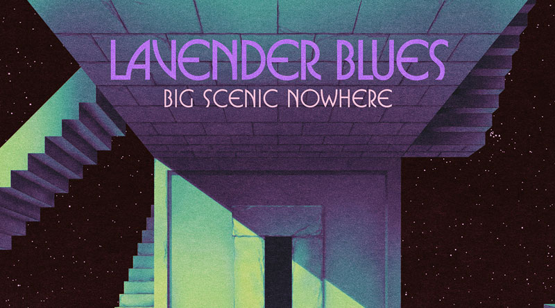 Big Scenic Nowhere 'Lavender Blues' EP