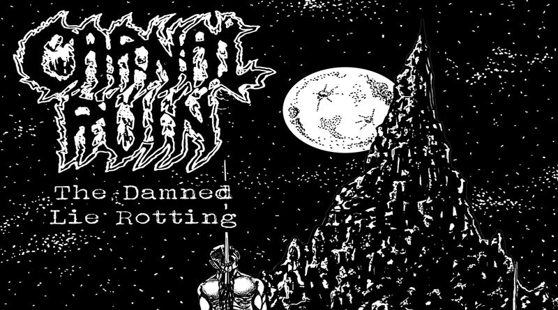 Carnal Ruin ‘The Damned Lie Rotting’ EP