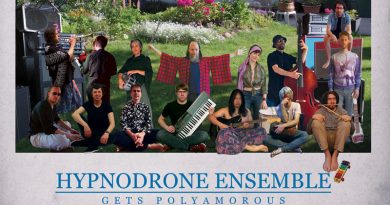 Hypnodrone Ensemble 'Gets Polyamorous'