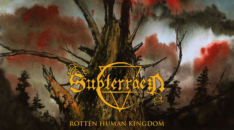Subterraen ‘Rotten Human Kingdom’