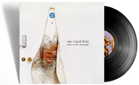 James Johnson / Steve Gullick 'We Travel Time' vinyl