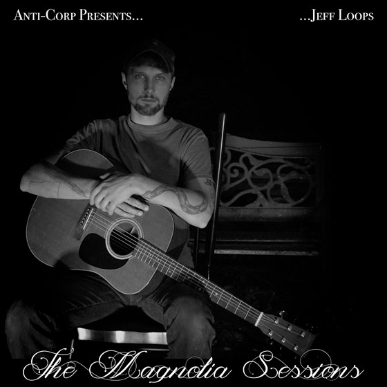 Jeff Loops 'The Magnolia Sessions'